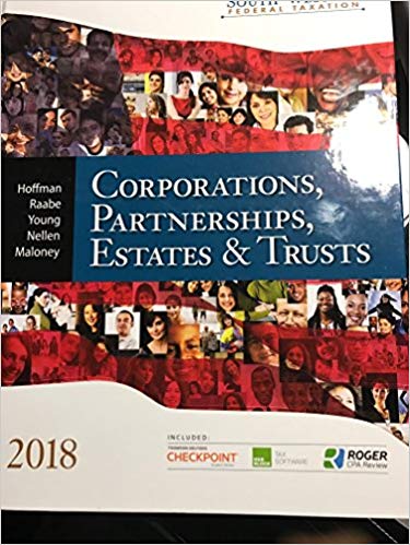 South-western Federal Taxation 2018:  Corporations, Partnerships, Estates and Trusts 2018